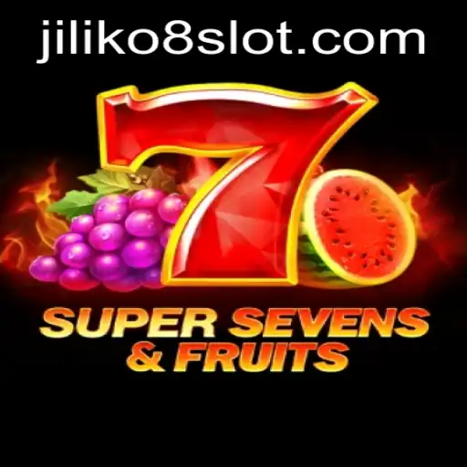 Exploring the Excitement of 7SuperSevensFruits: A Fruitful Adventure with JILIKo8
