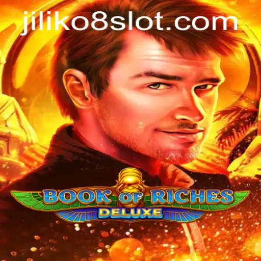 Discover the Excitement of Book of Riches Deluxe: An Enthralling Journey with JILIKo8