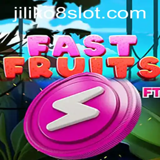Exploring the Thrilling World of FastFruits: Master the Game with JILIKo8