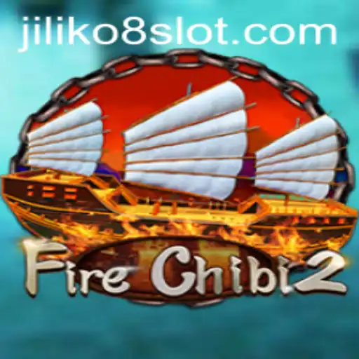 Unveiling FireChibi2: The Thrilling Adventure of JILIKo8